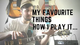 My Favourite Things || Jazz Guitar Arrangement