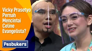 Vicky Prasetyo Pernah Mencintai Celine Evangelista? - Sahurnya Pesbukers