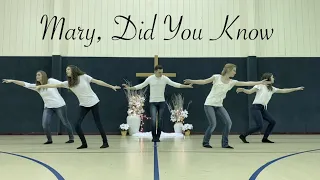 "Mary, Did You Know" by Pentatonix || Signed English & Dance Performance