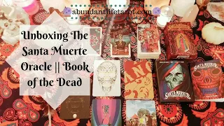 Unboxing The Santa Muerte Oracle: Book of the Dead