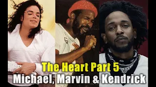 Michael Jackson, Marvin Gaye & Kendrick Lamar:  "The Heart Part 5" song review