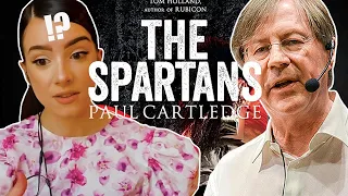 This Is NOT Sparta: PAUL CARTLEDGE Clears Up The Complex History Of Ancient Spartan Culture