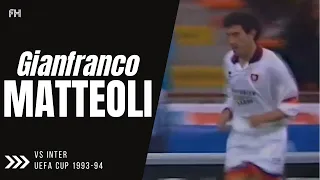 Gianfranco Matteoli  ● Skills ● Inter 3:0 Cagliari ● UEFA Cup 1993-94