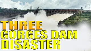 Three Gorges Dam under enormous stress as heavy rain slams China