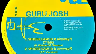 Guru Josh - Whose Law (Is It Anyway?) (12" Version)