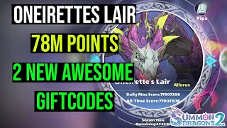 Oneirettes Lair 78M Points - 2 New Giftcodes [Summon Dragons 2]  Wyrmrealm Clash Event