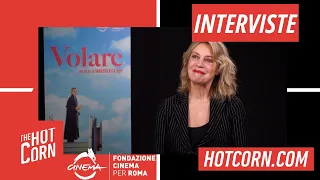 VOLARE | Intervista a Margherita Buy | HOT CORN