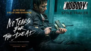 No Tears for the Dead Trailer (Nobody Style)