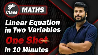 Linear Equations in Two Variables Class 9 in One Shot Revision in 15 Min | Class 9 Maths Chapter 4