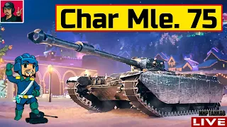 🔥 Char Mle. 75 - ПЕРВЫЙ ЛЁГКИЙ ПРЕМИУМ ТАНК IX 😂 Мир Танков