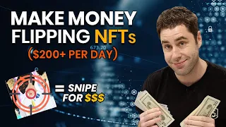 How To Make Money Flipping NFTs for BIG Profit With This Sniping Tool In 2022