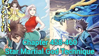 star martial god technique chapter 458-460 english