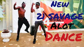 *NEW* I AM I WAS | 21 Savage x J Cole- Alot (Official Dance ) Tileh pacbro| Vinn Pacbro