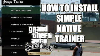 Simple Native Trainer - GTA San Andreas Definitive Edytion