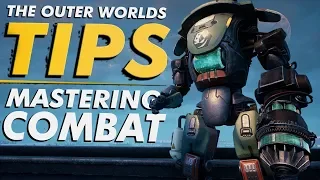 The Outer Worlds – ADVANCED TIPS For Mastering Combat