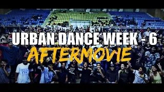 OFFICIAL AFTERMOVIE | URBAN DANCE WEEK - 6 | UDW 6  | Pune 2018