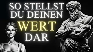 Wie Sie Ihrem Geliebten Ihren Wert zeigen, ohne ein Wort zu sagen | Die Kraft des Stoizismus