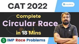 Circular Race - All Concepts | IMP Questions | CAT IPMAT | Ronak Shah