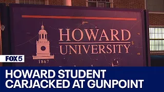 Howard University student carjacked at gunpoint outside residence hall | FOX 5 DC