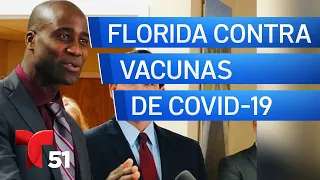 Cirujano general de Florida pide detener el uso de vacunas para COVID-19 de Moderna y Pfizer