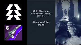 Solo Flawless Shattered Throne - Season of the Deep (Hunter)