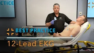 How to Place and Acquire a 12-Lead Diagnostic EKG