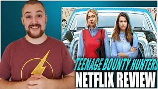 Teenage Bounty Hunters Netflix Series Review