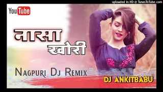 //Nasha Khori New nagpuri dj song 2022//nagpuri video 2022//Dj Ankit Sosokudar//