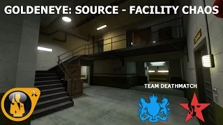 GoldenEye: Source - Facility Chaos (TDM)