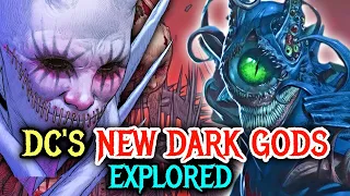 DC'S New Dark Gods Origins - A New Breed Of Sick And Twisted Gods Who Can Defeat Likes Of Darkseid