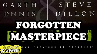 Garth Ennis and Steve Dillon's FORGOTTEN Masterpiece!