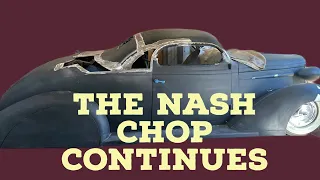 EP2.  HOW TO CHOP A TOP . ON a 1937 NASH