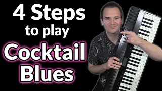 4 Steps to Play Cocktail Blues Piano