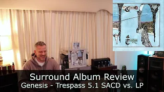 Genesis Trespass - LP vs. SACD Stereo and 5.1 Surround