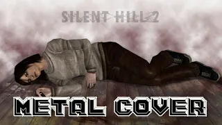 Silent Hill 2 - Promise (Reprise) - Metal Cover by MakeItRock