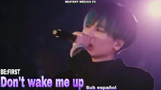 BE:FIRST - DON'T WAKE ME UP sub español