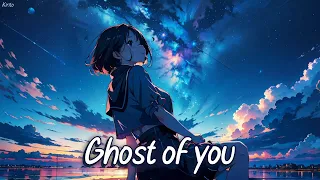 Nightcore - Ghost of You (Mimi Webb) - (Lyrics)