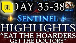 Path of Exile 3.18: SENTINEL DAY # 35-38 Highlights "EAT THE HOARDERS, GET THE DOCTORS" and more...