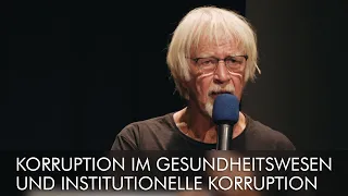 Dr. Wolfgang Wodarg: Korruption – Ein weltweites Problem