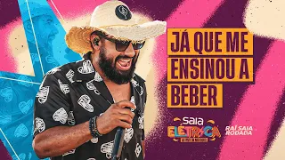 Raí Saia Rodada - Saia Elétrica - Já Que Me Ensinou a Beber (Clipe Oficial)