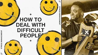 How To Deal With Difficult People | Stress Management | Part 2 | Jerry Flowers
