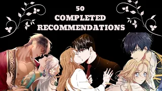 MY 50 COMPLETED ROMANCE RECOMMENDATIONS || Manhwa/Manhua/Manga