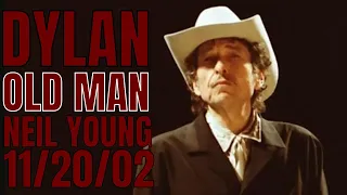 Bob Dylan - Old Man - Neil Young Cover Kingston RI 11/20/2002 STELLAR AUDIO!!