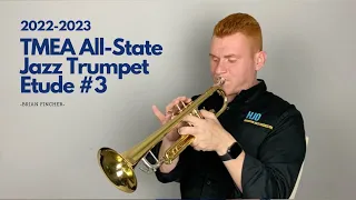2023 TMEA All-State Jazz Trumpet | Etude #3