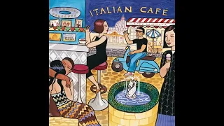 Italian Café (Official Putumayo Version)