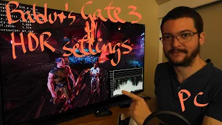 Baldur's Gate 3 HDR settings. Black level raised fix with Reshade. Fine tune for OLED Motion Pro