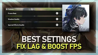 Best Settings in Wuthering Waves to Boost Performance & Fix Lag