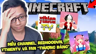 20 PHÚT CHO MỀU CHANNEL, REDHOODVN VÀ FAN MINECRAFT "THƯỢNG ĐẲNG" (Sơn Đù Vlog Reaction)