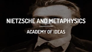 Nietzsche and Metaphysics