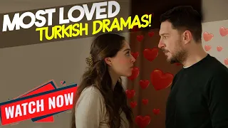 Top 8 Most Loved Turkish Drama Series That Broke All Records 2024